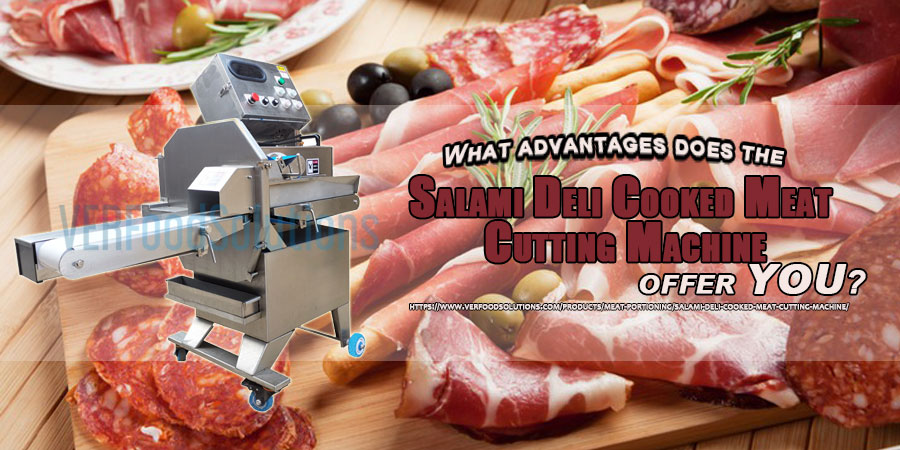 What advantages does the salami deli cooked meat cutting machine offer you?