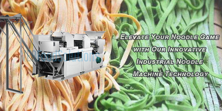 Elevate Your Noodle Game with Our Innovative Industrial Noodle Machine Technology