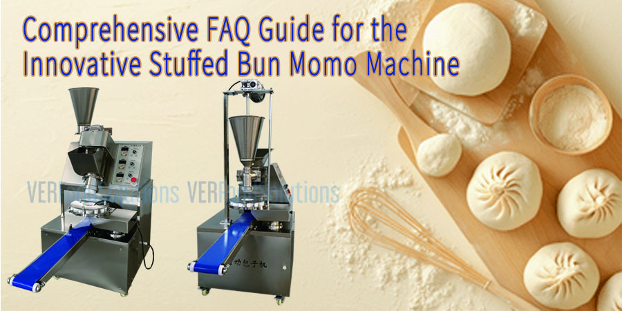 Comprehensive FAQ Guide for the Innovative Stuffed Bun Momo Machine