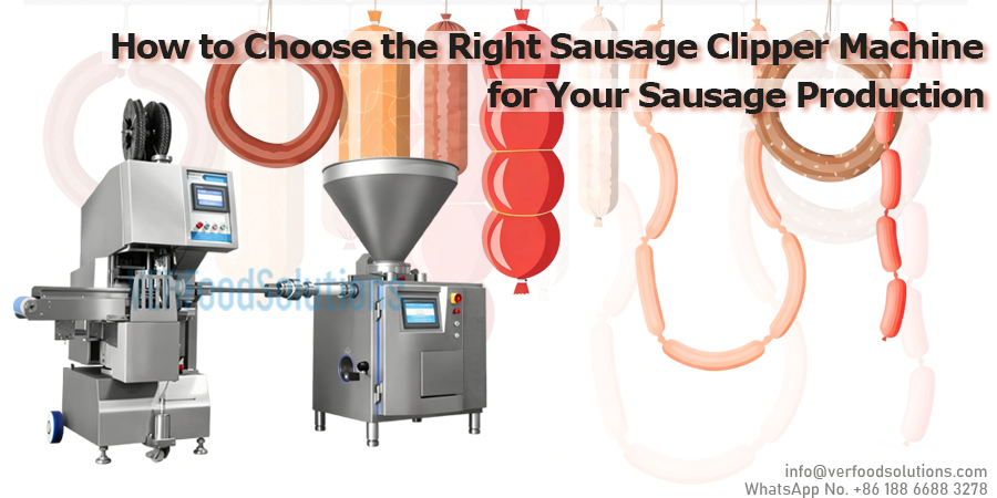 How to Choose the Right Sausage Clipper Machine for Your Sausage Production