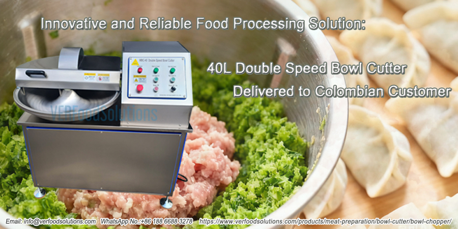 Innovative and Reliable Food Processing Solution: 40L Double Speed Bowl Cutter Delivered to Colombian Customer