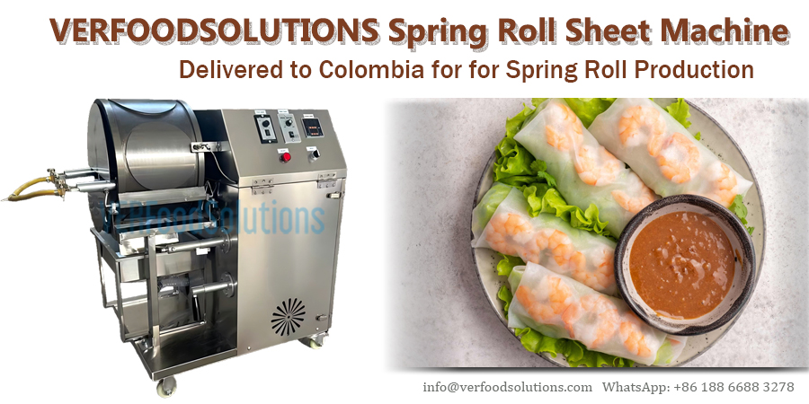 VERFOODSOLUTIONS Spring Roll Sheet Machine Delivered to Colombia for Spring Roll Production
